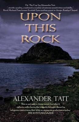 Upon This Rock By Alexander Tait 9781908898166 (Paperback)