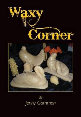 Waxy Corner By Jenny Gammon 9781908904898 (Paperback)