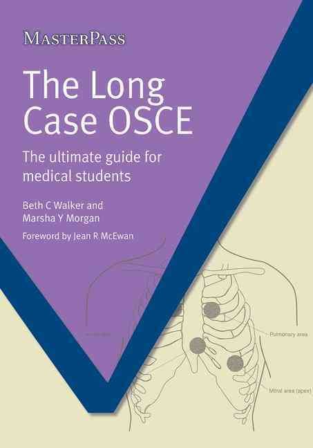 The Long Case OSCE By Beth C. Walker, Marsha Y. Morgan 9781908911575