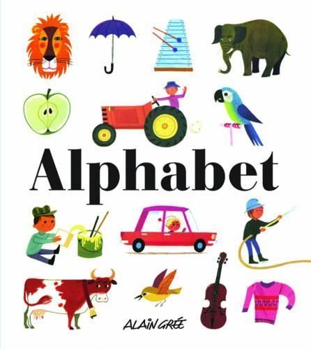 Alphabet By Alain Grée 9781908985019 (Hardback)