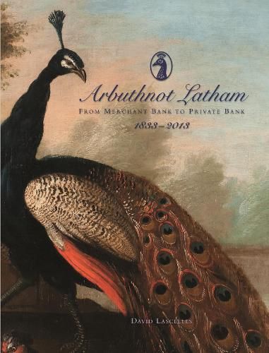 Arbuthnot Latham By David Lascelles 9781908990129 (Hardback)