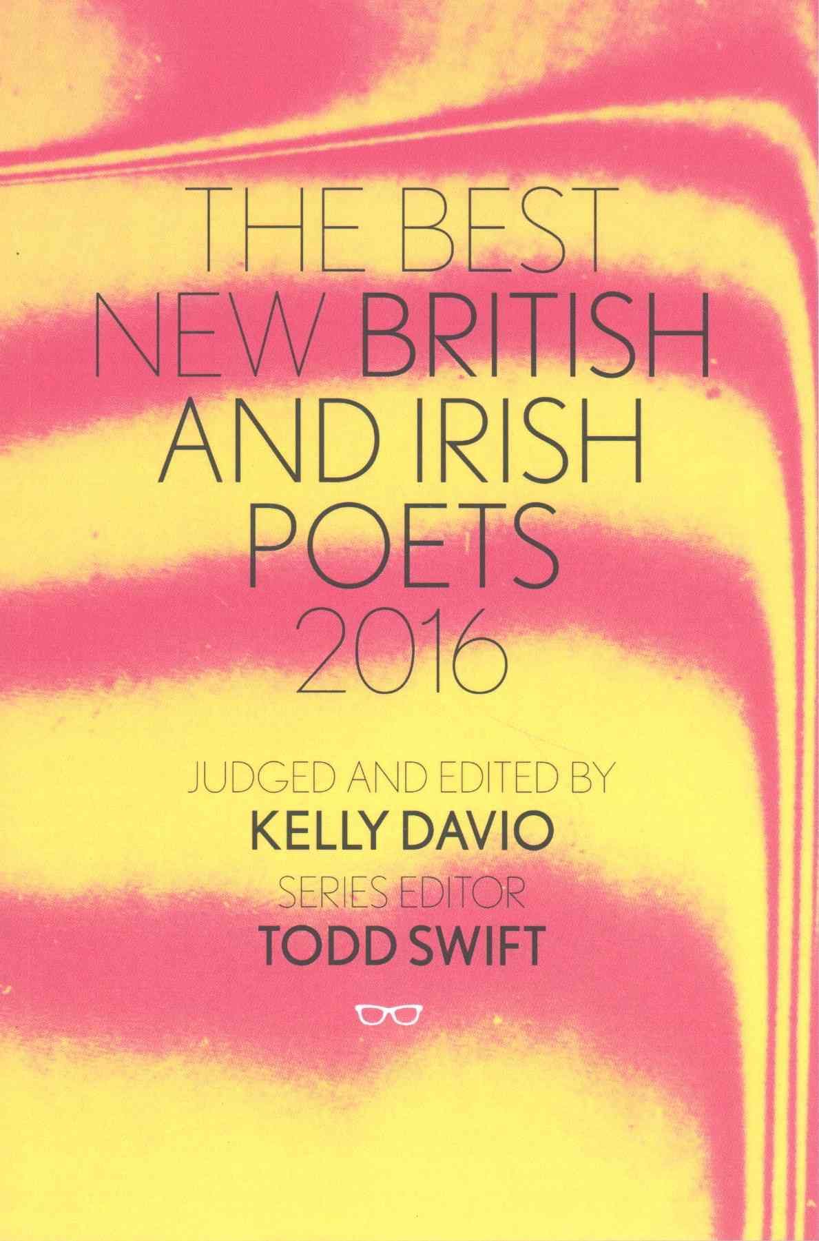 The Best of British and Irish Poets By Todd Swift 9781908998552