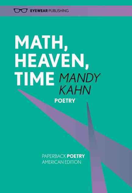 Math, Heaven, Time By Kahn, Mandy 9781908998989 (Paperback)
