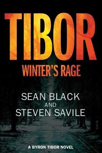 Tibor: Winter's Rage: A Byron Tibor Novel By Black, Sean, (Paperback)