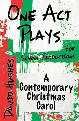 A Contemporary Christmas Carol By David Hughes 9781909192423