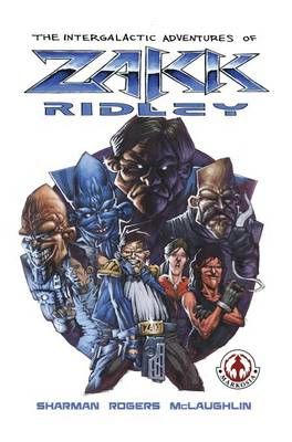 The Intergalactic Adventures of Zakk Ridley By Ian Sharman (Hardback)