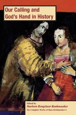 Our Calling and God's hand in History, PB (vol 6) 9781909281851