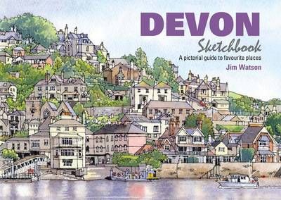 Devon Sketchbook By Jim Watson 9781909282704 (Hardback)