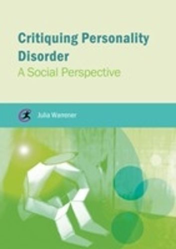 Critiquing Personality Disorder By Julia Warrener 9781909330818