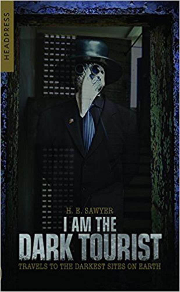 I Am The Dark Tourist By H.E. Sawyer 9781909394582 (Paperback)