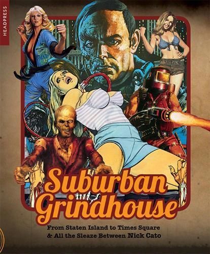 Suburban Grindhouse By Nick Cato 9781909394667 (Paperback)