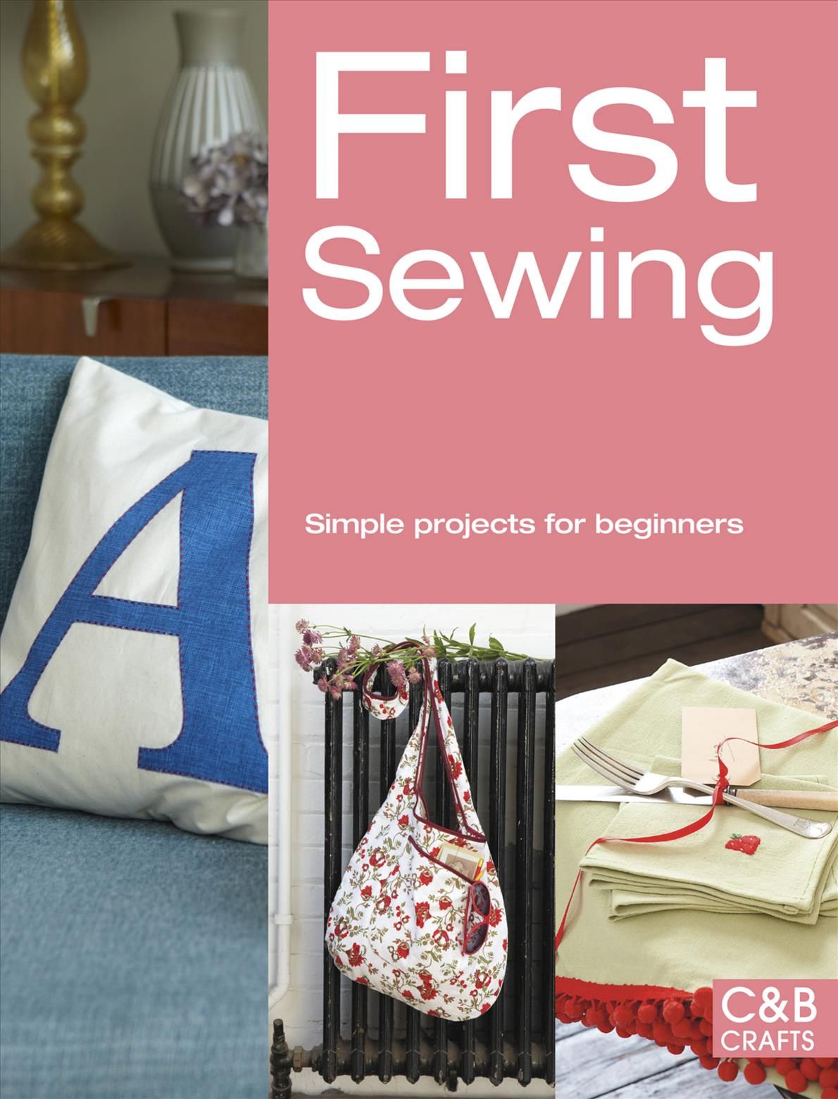 First Sewing By Books, Pavilion 9781909397163 (Paperback)
