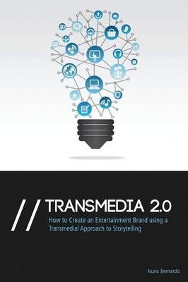 Transmedia 2.0 By Nuno Bernardo 9781909547018 (Paperback)