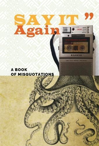Say It Again By Kirsten Irving (editor), Jon Stone (editor)