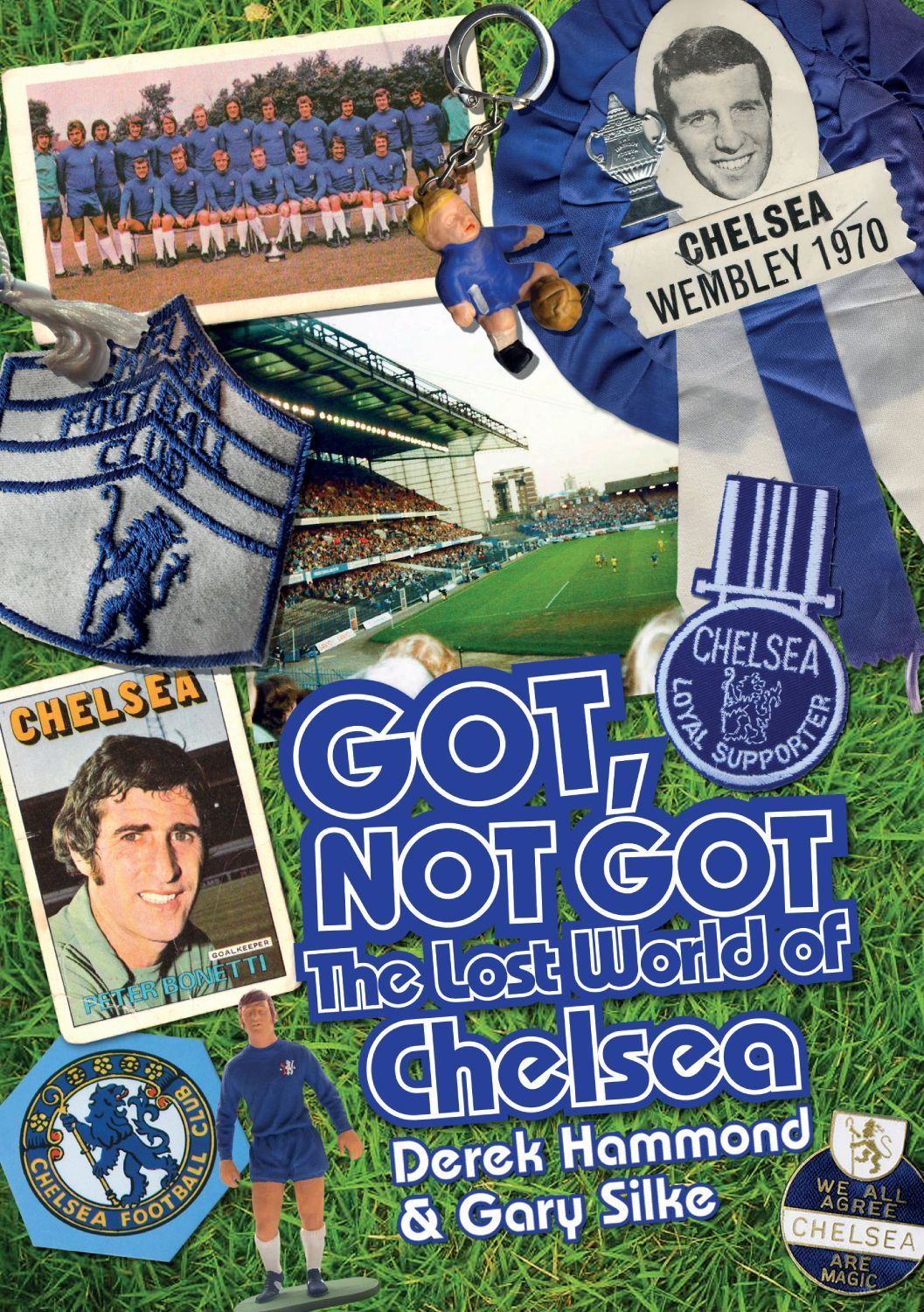 Got; Not Got: Chelsea By Derek Hammond 9781909626607 (Hardback)