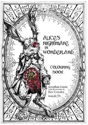 Alice's Nightmare in Wonderland Colouring Book 9781909679825