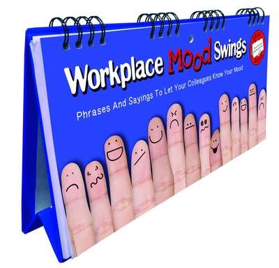 Workplace Mood Swings 9781909732315 (Spiral bound)