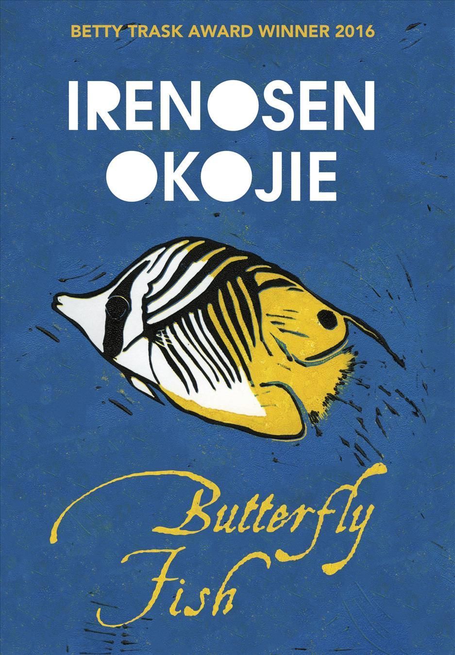 Butterfly Fish By Irenosen Okojie 9781909762268 (Paperback)