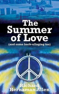 The Summer of Love By Hernaman Richard Allen 9781909878952 (Paperback)
