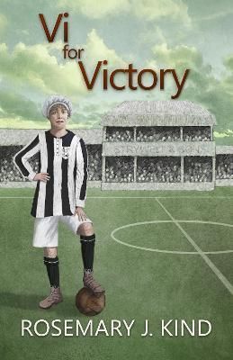 Vi for Victory By Rosemary J. Kind 9781909894471 (Paperback)