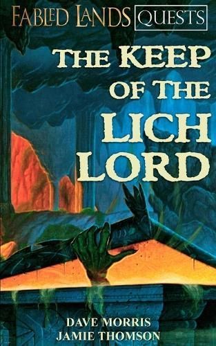 The Keep of the Lich Lord By Dave Morris 9781909905214 (Paperback)