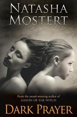 Dark Prayer By Mostert, Natasha 9781909965218 (Paperback)