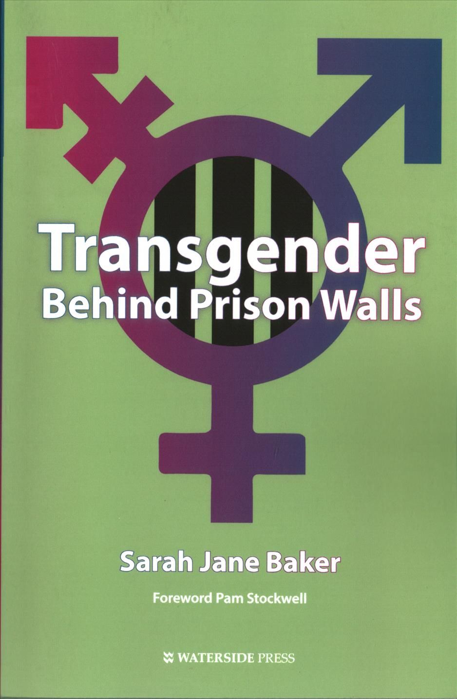 Transgender Behind Prison Walls By Sarah Jane Baker 9781909976450