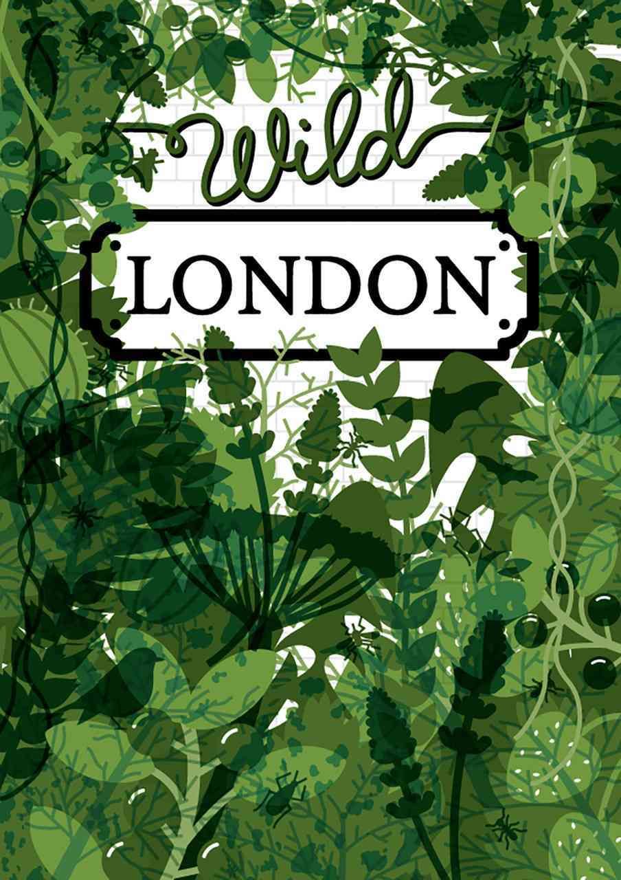 Wild London By Herb Lester Associates 9781910023686