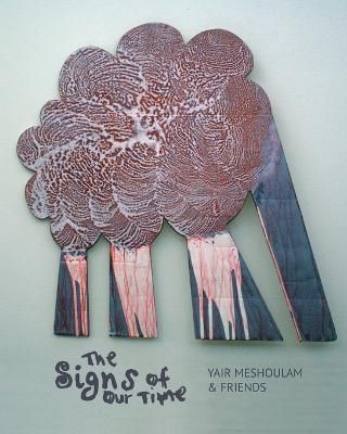Signs of Our Time By Meshoulam 9781910133255 (Paperback)