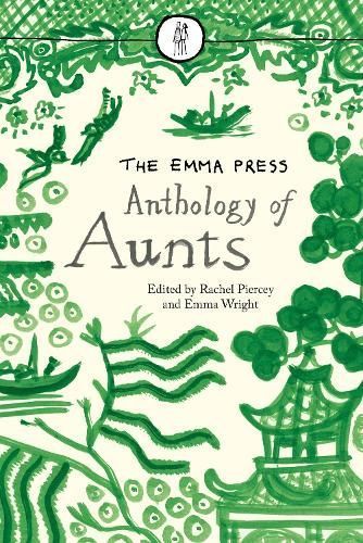 The Emma Press Anthology of Aunts 9781910139660 (Paperback)
