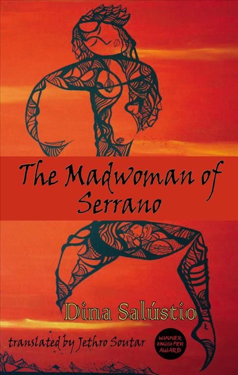 The Madwoman of Serrano 9781910213988 ()