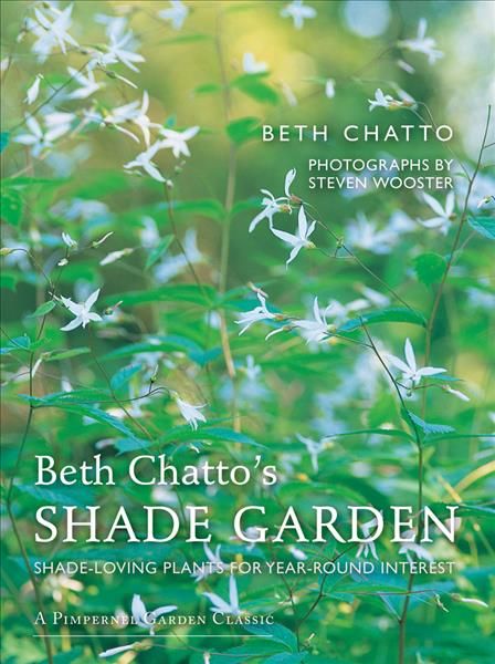 Beth Chatto's the Shade Garden 9781910258224 (Hardback)