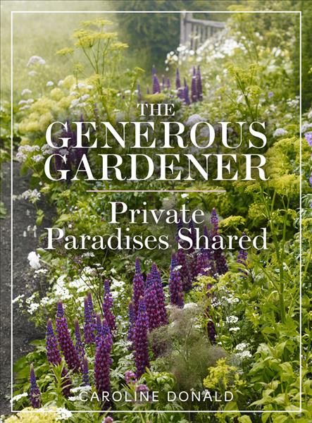 The Generous Gardener By Caroline Donald 9781910258972 (Hardback)
