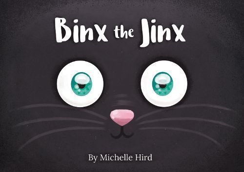 Binx the Jinx By Michelle Hird 9781910265420 (Paperback)