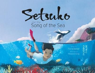 Setsuko and the Song of the Sea 9781910265949 (Paperback)