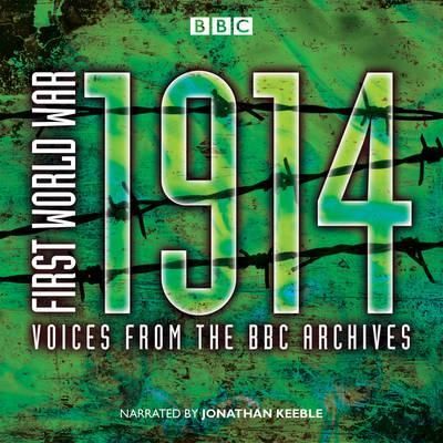 First World War By Mark Jones (compiler), Jonathan Keeble (narrator)