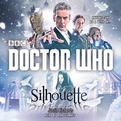 Doctor Who: Silhouette By Justin Richards 9781910281840 (CD-Audio)