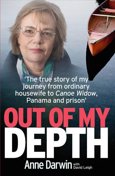 Out of My Depth By Anne Darwin, David Leigh 9781910335468 (Paperback)
