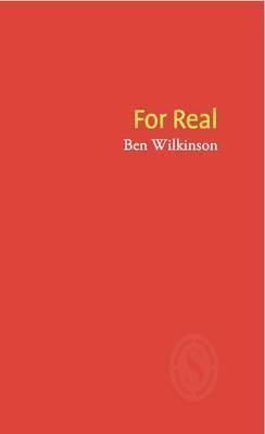 For Real By Ben Wilkinson 9781910367070 (Pamphlet)