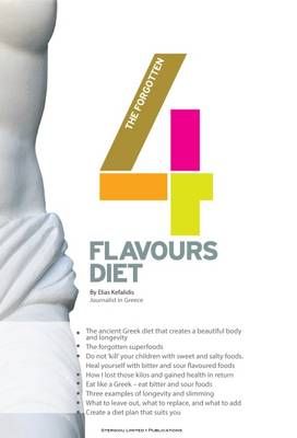 The Forgotten Four Flavours Diet By Elias Kefalidis 9781910370759