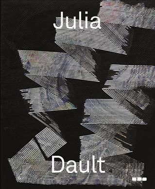 Julia Dault By Julia Dault 9781910433041 (Hardback)