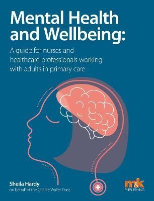 Mental Health and Wellbeing 9781910451144 (Paperback)