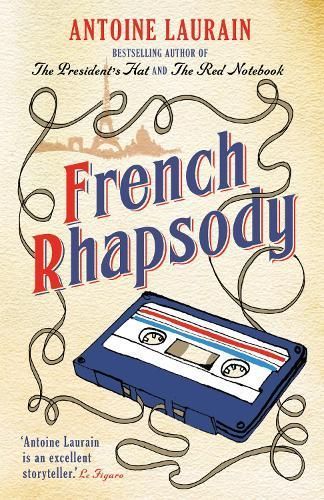 French Rhapsody By Antoine Laurain 9781910477304 (Paperback)