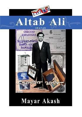 Altab Ali Life & Family By Mayar Akash 9781910499795 (Paperback)