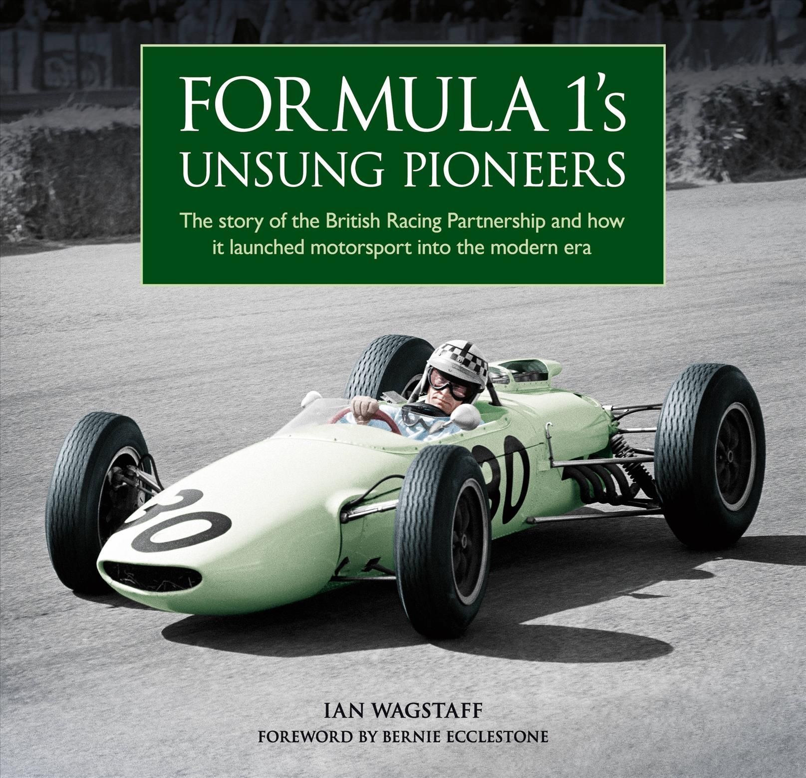Formula 1'S Unsung Pioneers 9781910505724 (Hardback)