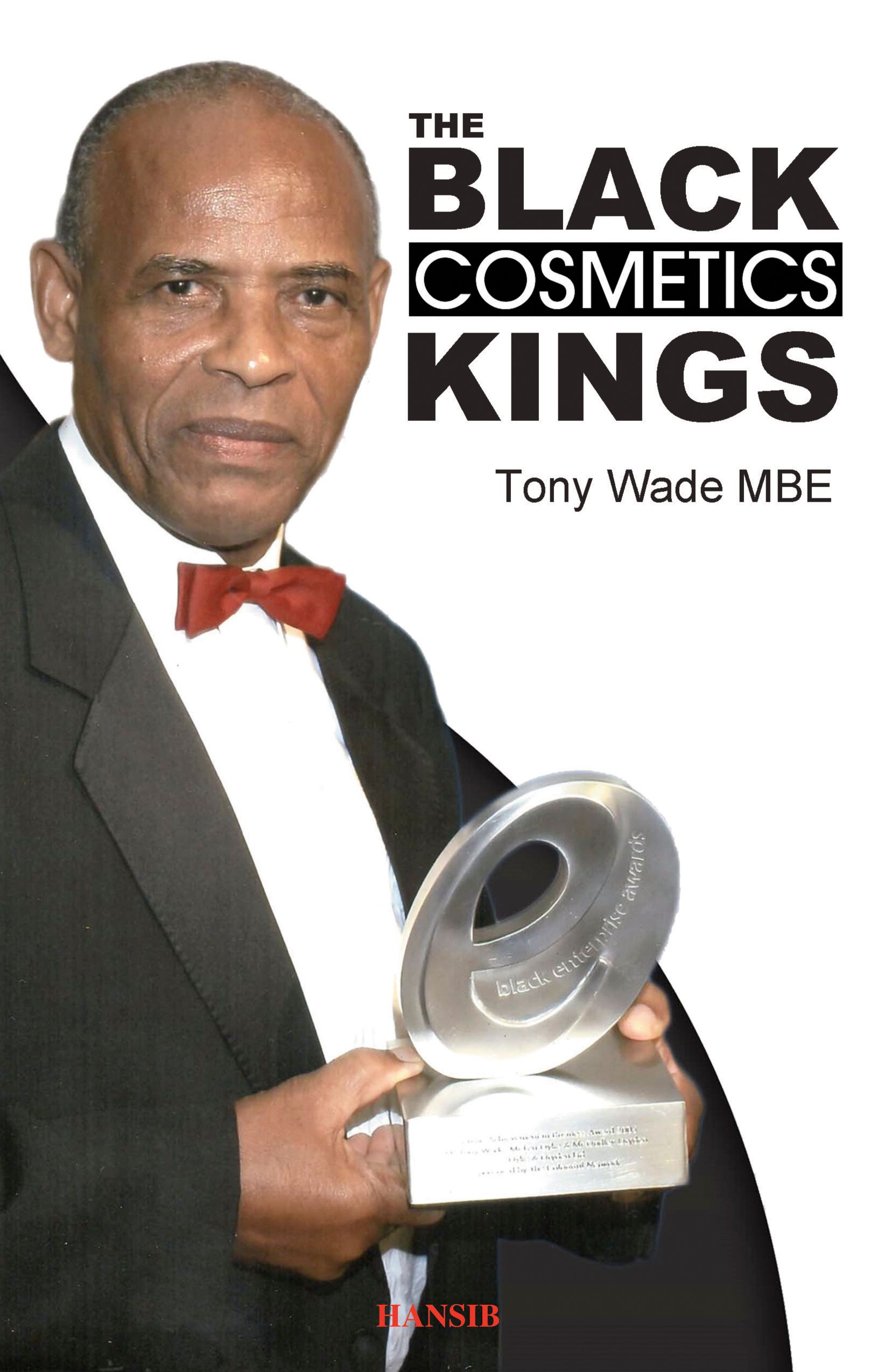 The Black Cosmetic Kings By Tony Wade 9781910553671 (Paperback)