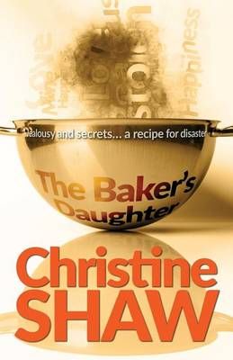 The Baker's Daughter By Christine Shaw 9781910603291 (Paperback)
