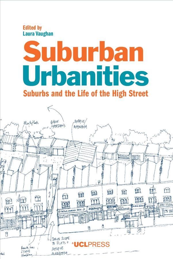 Suburban Urbanities By Laura Vaughan (editor) 9781910634134