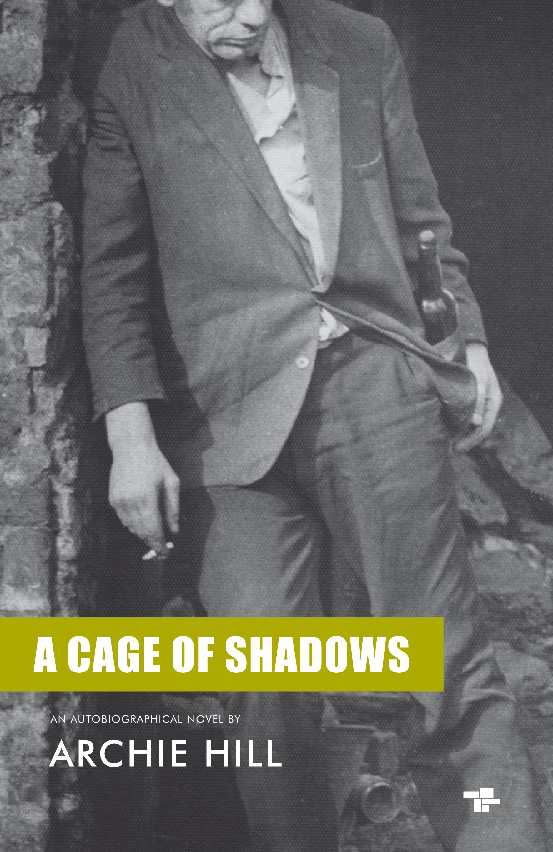 A Cage of Shadows By Archie Hill 9781910691113 (Paperback)