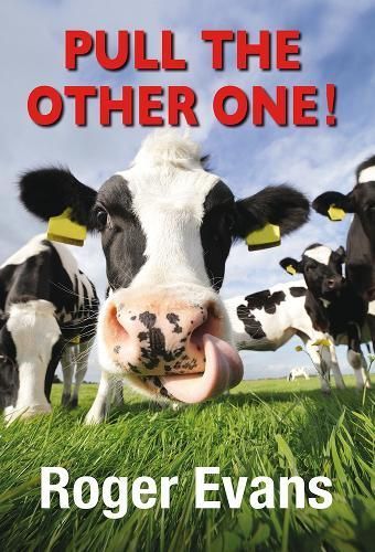 Pull the Other One! By Roger Evans 9781910723807 (Hardback)